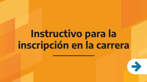 Instructivo para la inscripción en la carrera