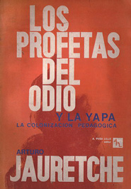 Los profetas del odio y la yapa, 1957