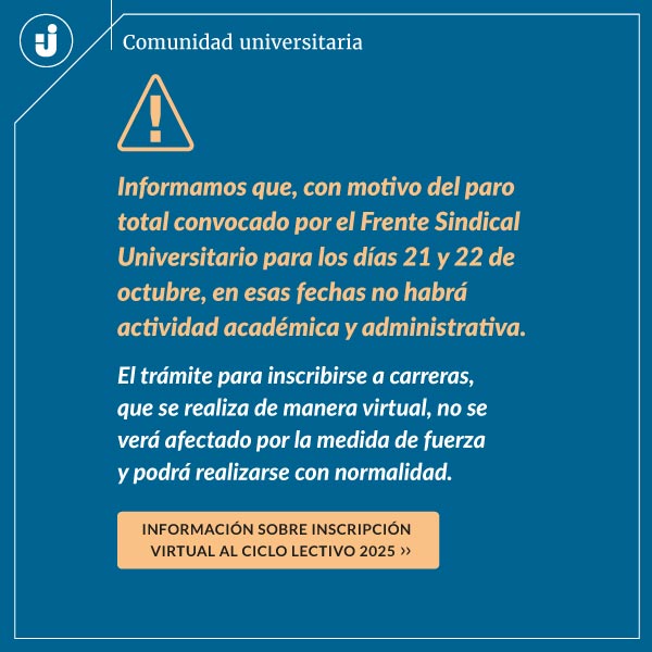 Paro total los días 21 y 22 de octubre - La inscripción virtual al ciclo lectivo 2025 continúa con normalidad