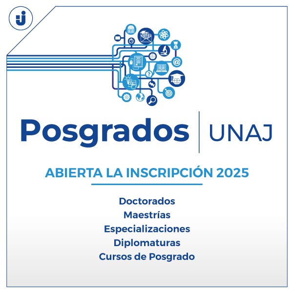 Posgrados UNAJ - Abierta la inscripción 2025