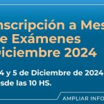 Inscripción A Mesas De Exámenes Diciembre 2024