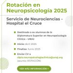 Rotación En Neuropsicología 2025. Servicio De Neurociencias - Hospital El Cruce