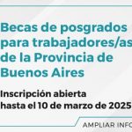 La Provincia Lanza Becas De Estudio Para Sus Trabajadoras Y Trabajadores