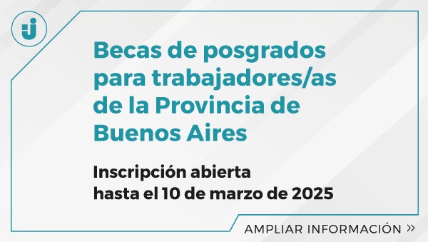 La Provincia Lanza Becas De Estudio Para Sus Trabajadoras Y Trabajadores