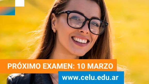 Próximo examen CELU Marzo 2025