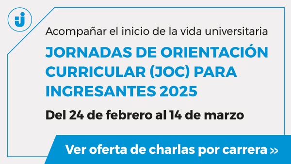 Acompañar El Inicio De La Vida Universitaria: Jornadas De Orientación Curricular (JOC) Para Ingresantes 2025