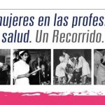 Las Mujeres En Las Profesiones De La Salud. Un Recorrido